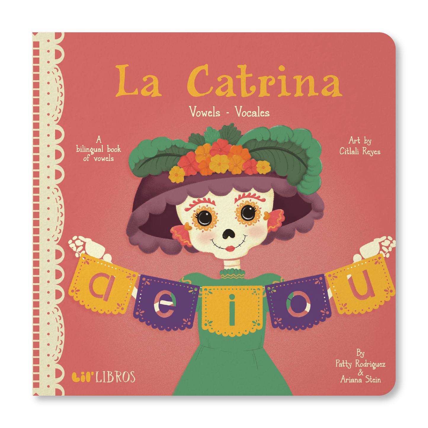 La Catrina: Vowels / Vocales (Bilingual: English and Spanish)