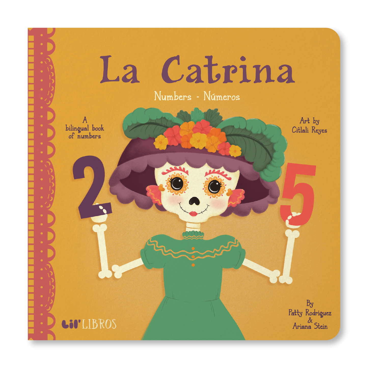 La Catrina: Numbers / Números (Bilingual: English and Spanish)