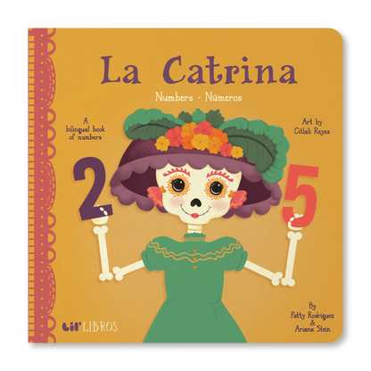 La Catrina: Numbers / Números (Bilingual: English and Spanish)