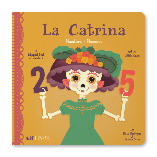 La Catrina: Numbers / Números (Bilingual: English and Spanish)