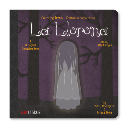 La Llorona: Counting Down / Contando hacia atrás (Bilingual: English and Spanish)