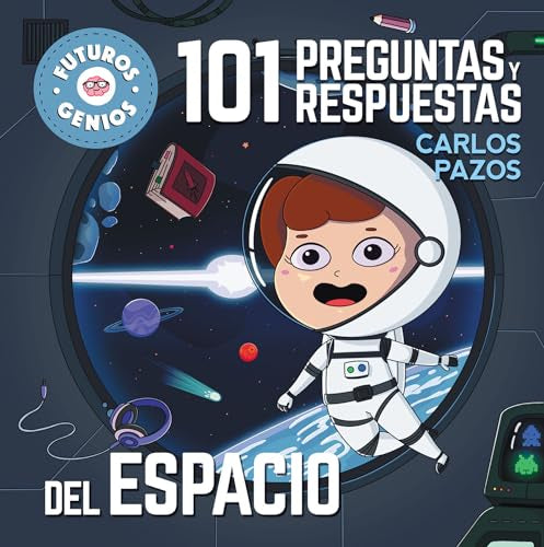 101 Preguntas y Respuestas Del Espacio